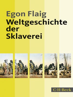 cover image of Weltgeschichte der Sklaverei